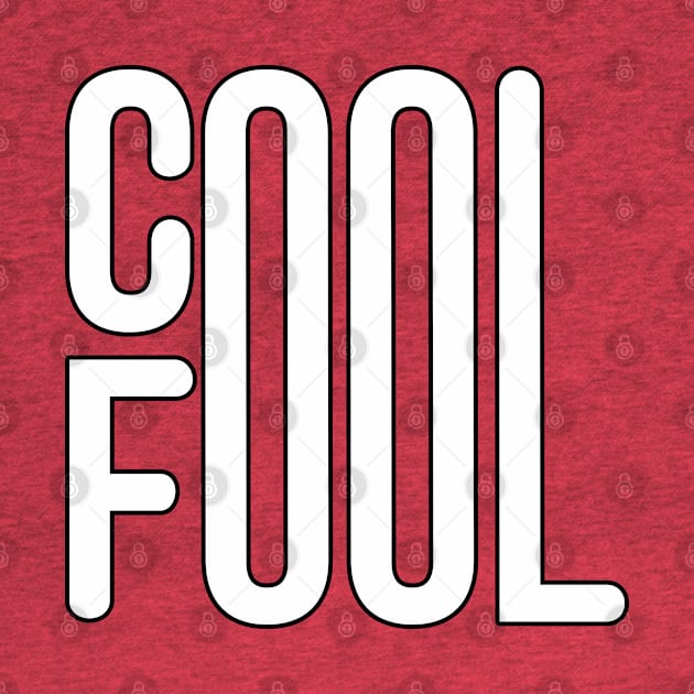 COOL FOOL | Visualuv Casual by VISUALUV